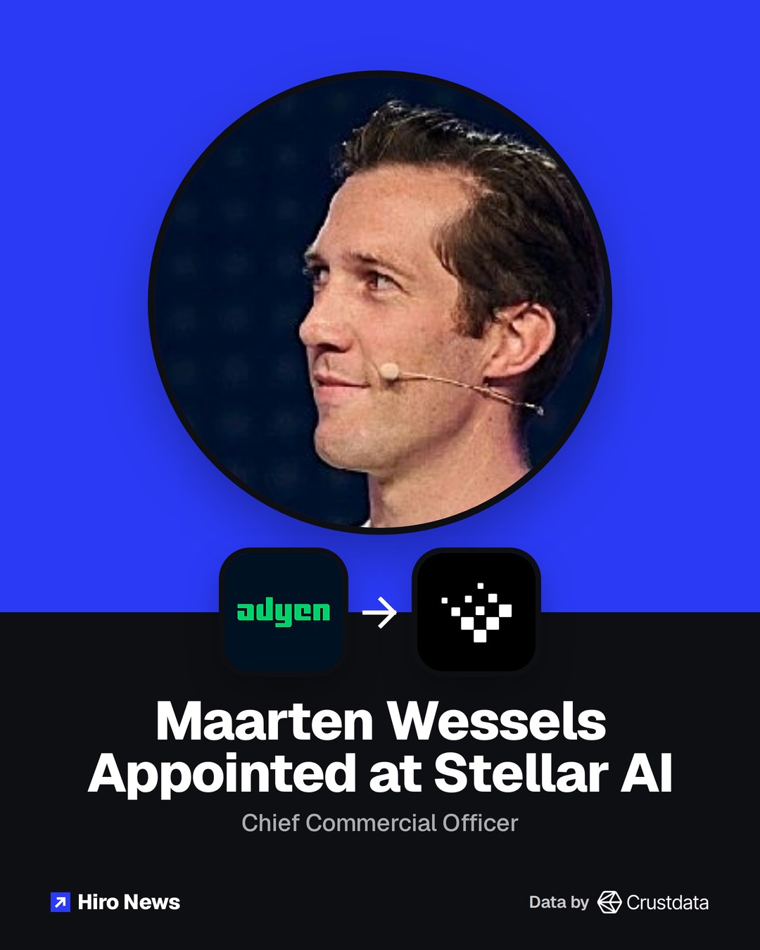 Maarten Wessels, from Adyen to Stellar AI