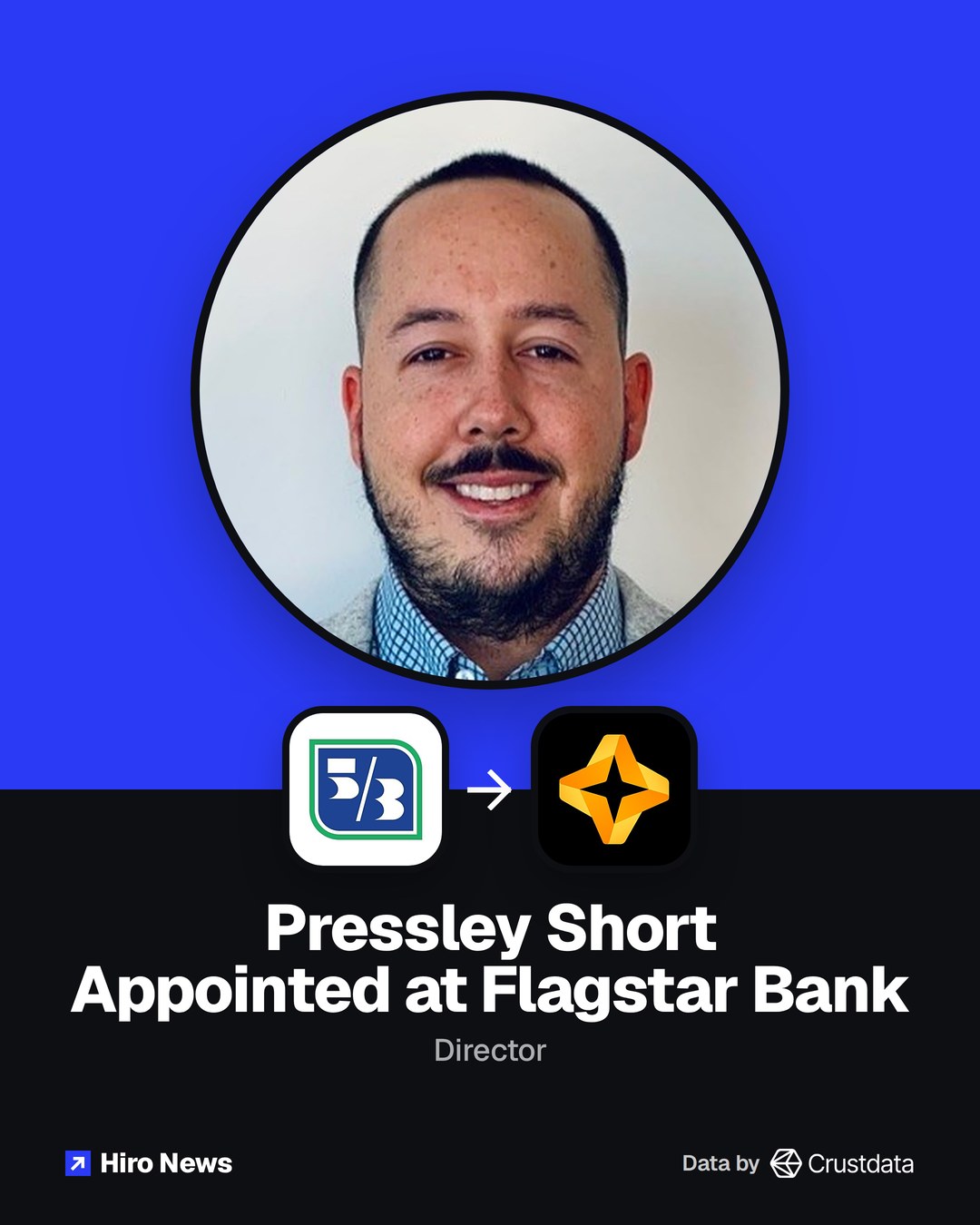 Pressley Short, from Fifth Third Bank to Flagstar Bank
